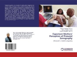 Expectant Mothers' Perception of Prenatal Sonography