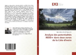 Analyse des potentialités REDD+ dans deux zones de la Côte d'Ivoire