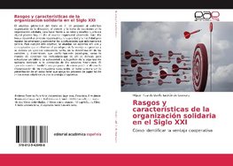 Rasgos y características de la organización solidaria en el Siglo XXI