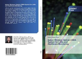 Indoor Wireless Optical CDMA System for LANs and Healthcare Monitoring