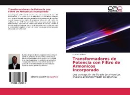 Transformadores de Potencia con Filtro de Armonicos Incorporado