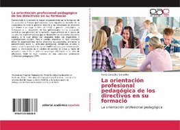 La orientación profesional pedagógica de los directivos en su formació