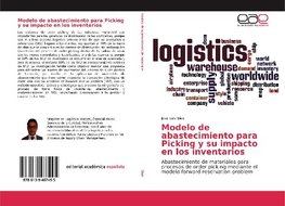 Modelo de abastecimiento para Picking y su impacto en los inventarios