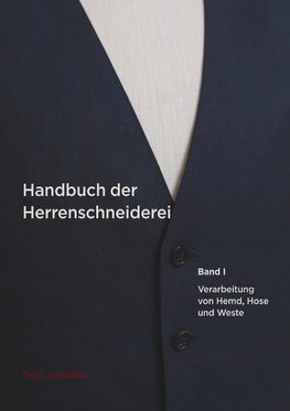 Handbuch der Herrenschneiderei, Band 1