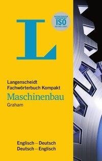 Langenscheidt Fachwörterbuch Kompakt Maschinenbau Englisch