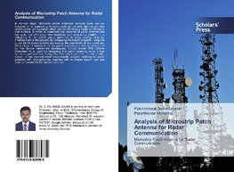 Analysis of Microstrip Patch Antenna for Radar Communication