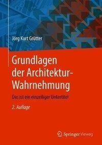 Grundlagen der Architektur-Wahrnehmung