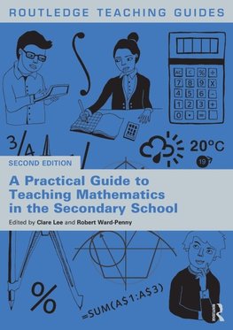 A Practical Guide to Teaching Mathematics in the Secondary School