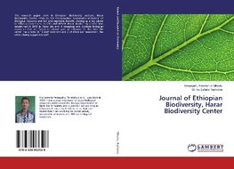 Journal of Ethiopian Biodiversity, Harar Biodiversity Center