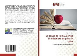 La santé de la R.D.Congo se détériore de plus en plus