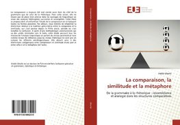 La comparaison, la similitude et la métaphore