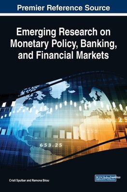 Emerging Research on Monetary Policy, Banking, and Financial Markets