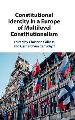 Constitutional Identity in a Europe of Multilevel Constitutionalism