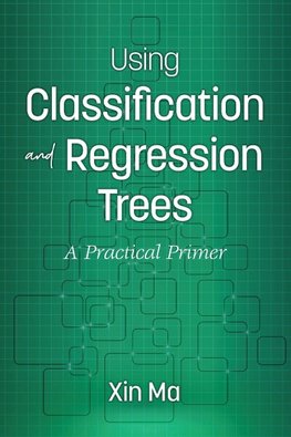 Ma, X:  Using Classification and Regression Trees