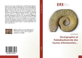 Stratigraphie et Paléobiodiversité des faunes d'Ammonites...