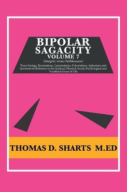 Bipolar Sagacity Volume 7