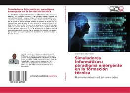 Simuladores Informáticos: paradigma emergente en la formación técnica