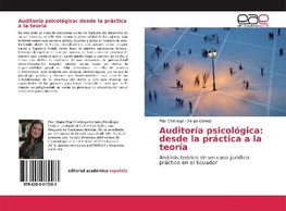 Auditoría psicológica: desde la práctica a la teoría