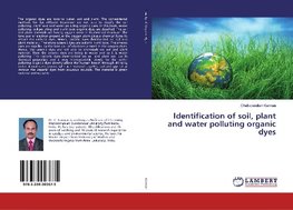 Identification of soil, plant and water polluting organic dyes