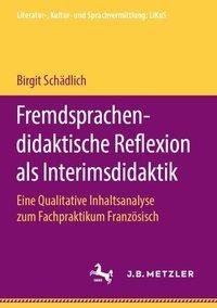 Fremdsprachendidaktische Reflexion als Interimsdidaktik