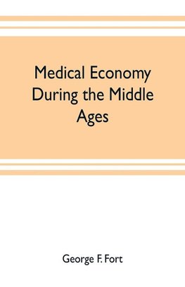 Medical economy during the Middle Ages