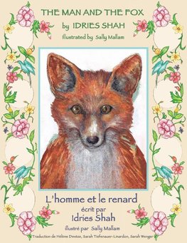 The Man and the Fox -- L'Homme et le renard