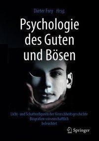 Psychologie des Guten und Bösen