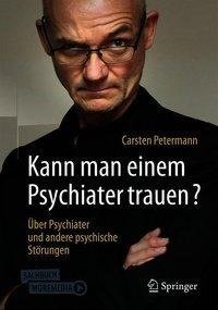 Kann man einem Psychiater trauen?