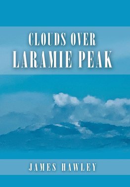 Clouds over Laramie Peak