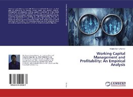 Working Capital Management and Profitability: An Empirical Analysis