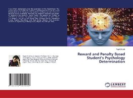 Reward and Penalty Based Student's Psychology Determination