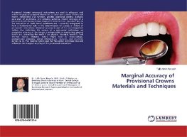 Marginal Accuracy of Provisional Crowns Materials and Techniques