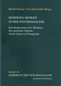 Queer(es) Denken in der Psychoanalyse?