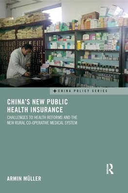 China's New Public Health Insurance