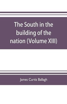 The South in the building of the nation