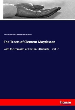 The Tracts of Clement Maydeston