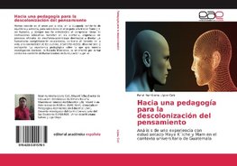 Hacia una pedagogía para la descolonización del pensamiento