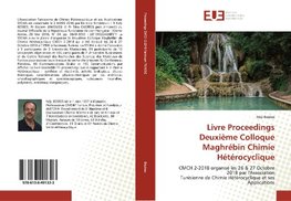 Livre Proceedings Deuxième Colloque Maghrébin Chimie Hétérocyclique