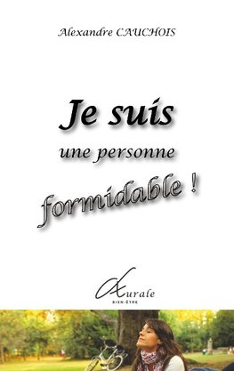 Je suis une personne formidable