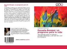 Escuela-Bosque: un programa para la vida