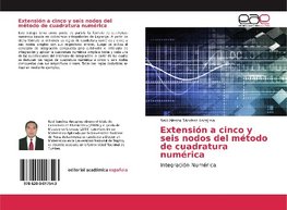 Extensión a cinco y seis nodos del método de cuadratura numérica