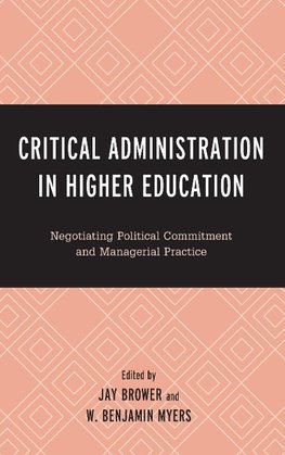 Critical Administration in Higher Education