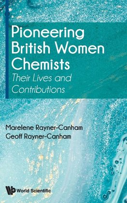 Pioneering British Women Chemists