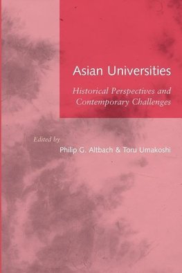 Altbach, P: Asian Universities - Historical Perspectives and