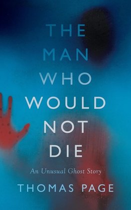 The Man Who Would Not Die