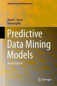 Predictive Data Mining Models