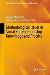 Methodological Issues in Social Entrepreneurship Knowledge and Practice