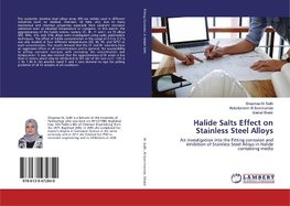 Halide Salts Effect on Stainless Steel Alloys