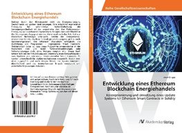 Entwicklung eines Ethereum Blockchain Energiehandels