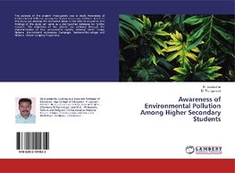 Awareness of Environmental Pollution Among Higher Secondary Students